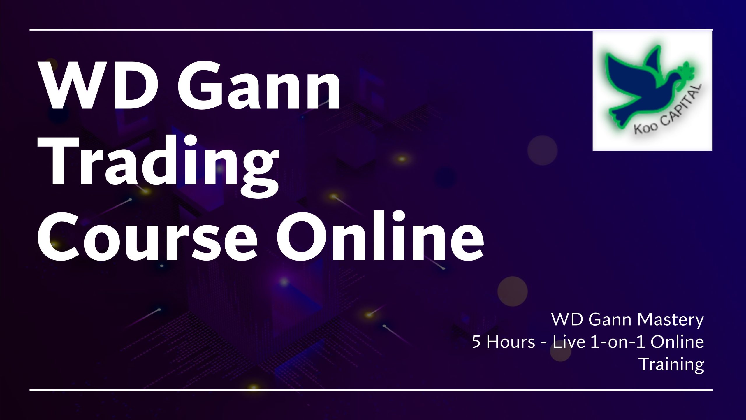 WD Gann Trading Course Online with Practical Training